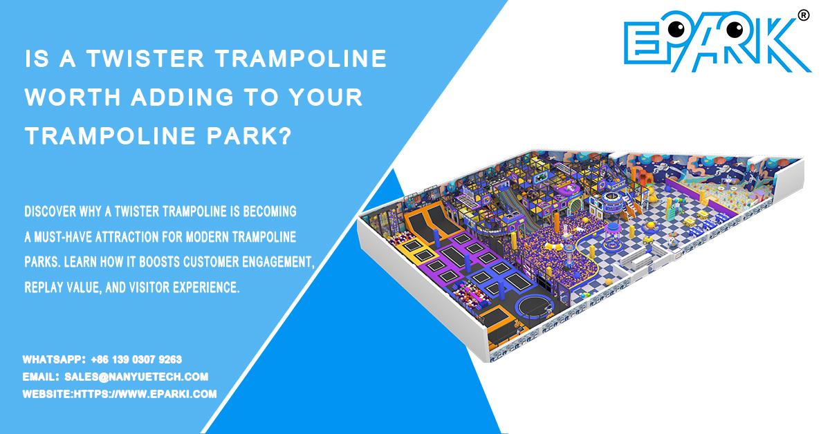 Is a Twister Trampoline Worth Adding to Your Trampoline Park?