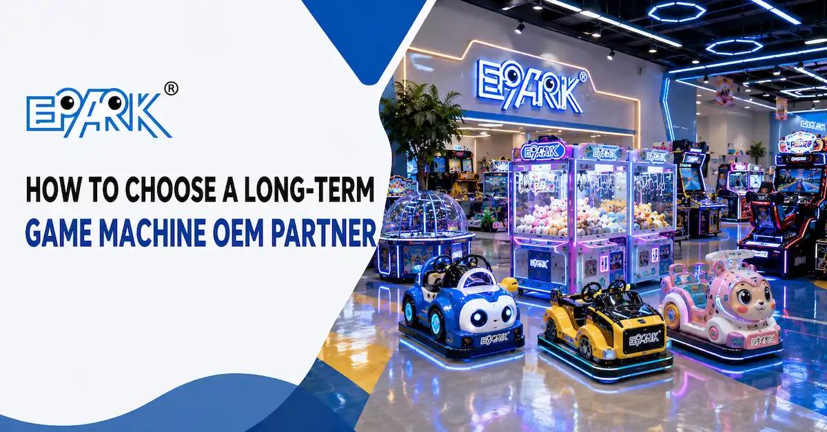 How to Choose a Long-Term Game Machine OEM Partner