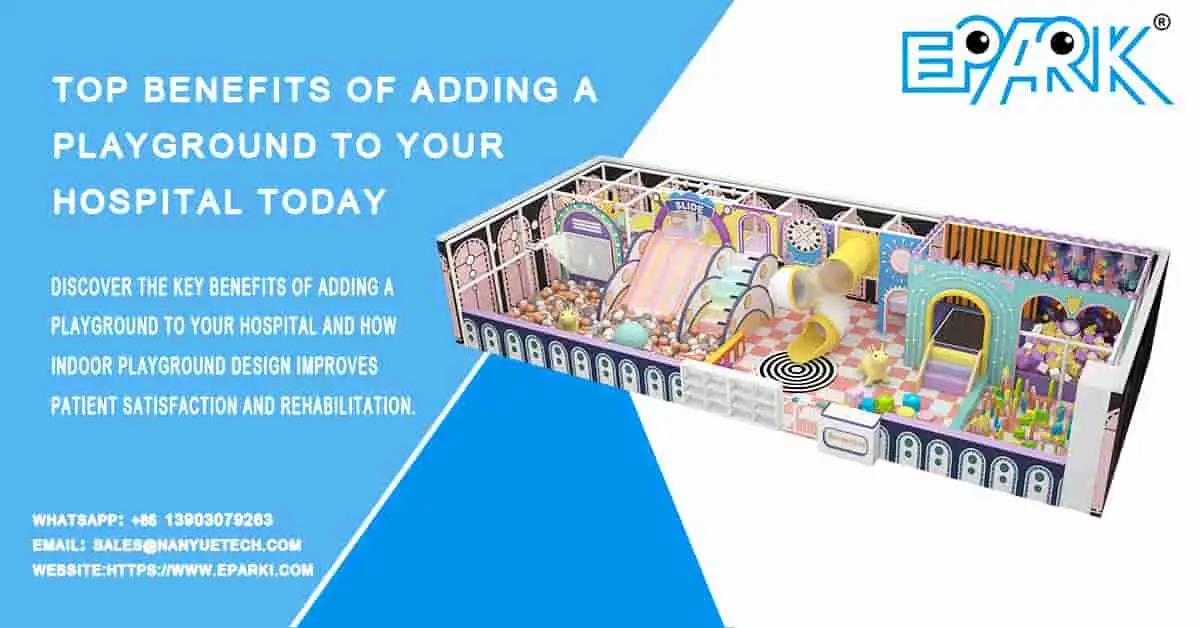 Top Benefits of Adding a Playground to Your Hospital Today
