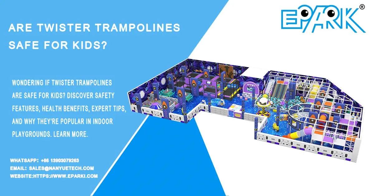 Are Twister Trampolines Safe for Kids? A Parent’s Safety Guide