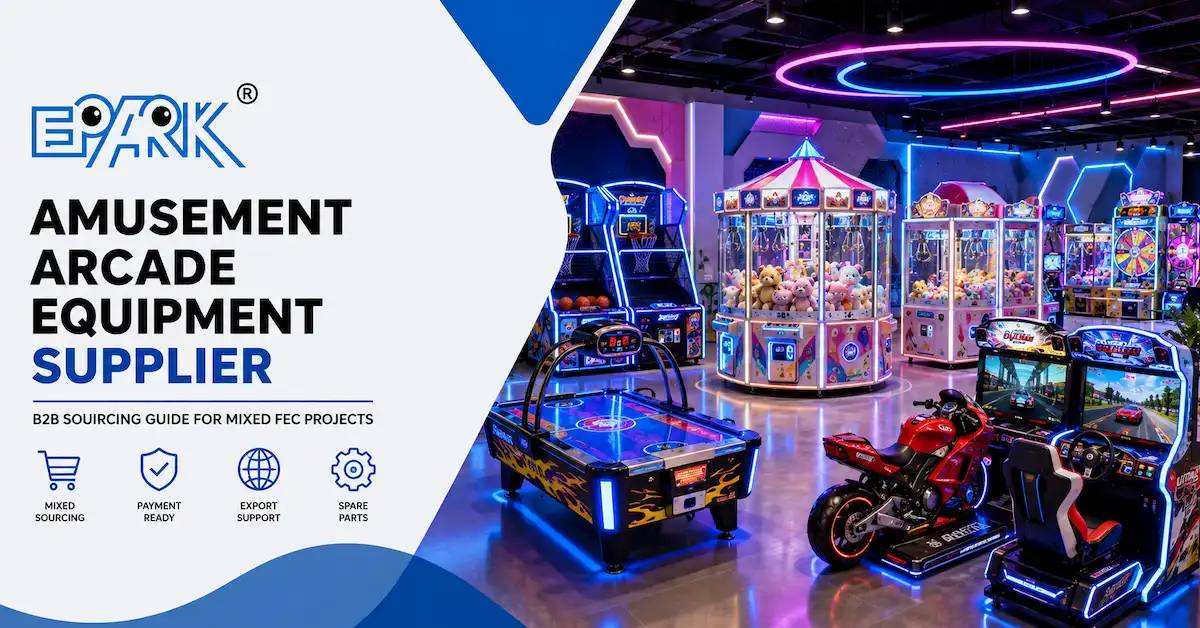 Fournisseur d'équipements de salles de jeux : Guide d'approvisionnement B2B pour les projets de centres de divertissement familial mixtes